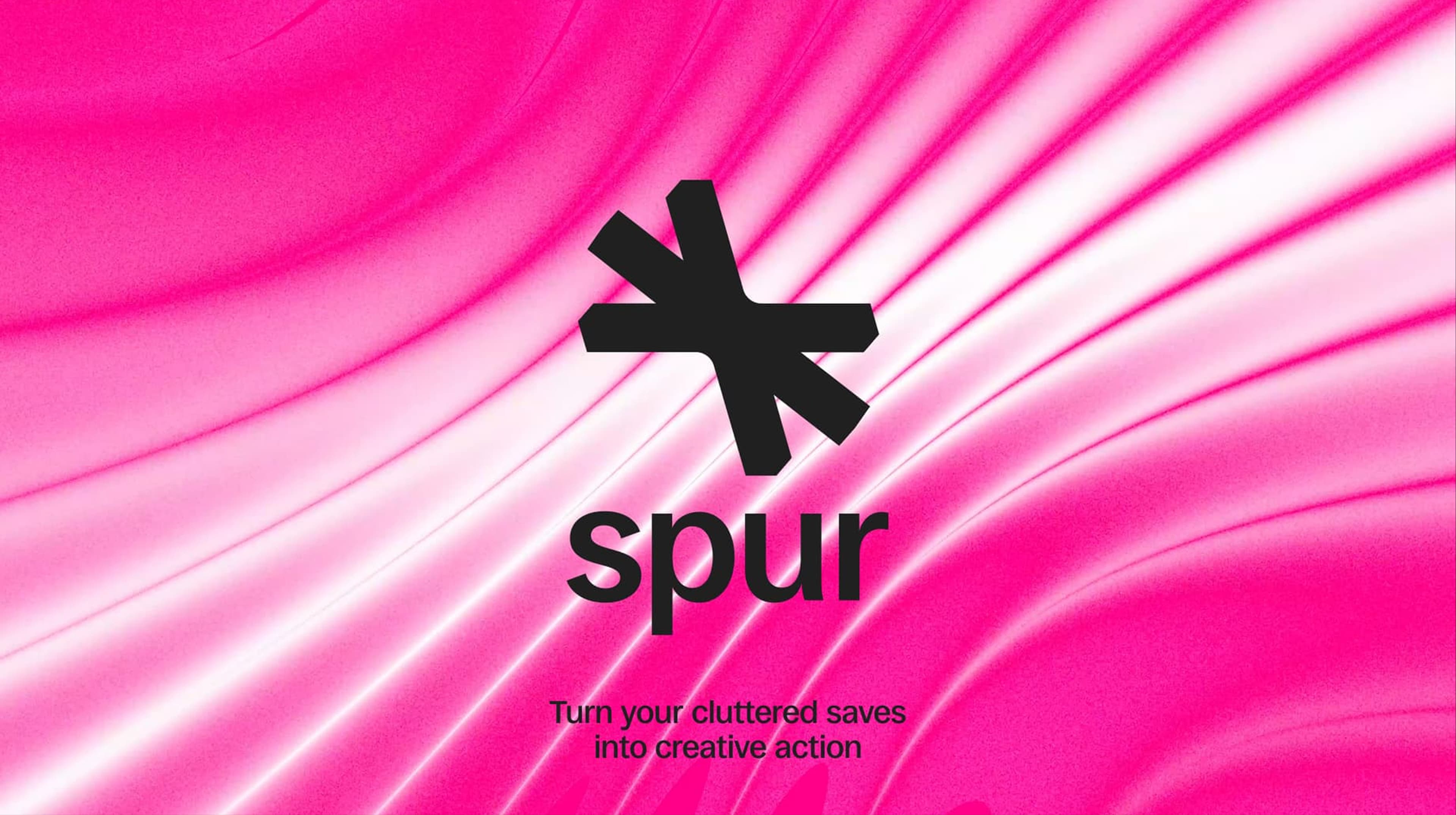 Spur app splash screen with the tagline 'Turn your cluttered saves into creative action'